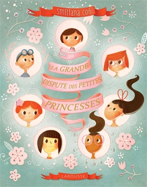 La grande dispute des petites princesses - Smiljana Coh