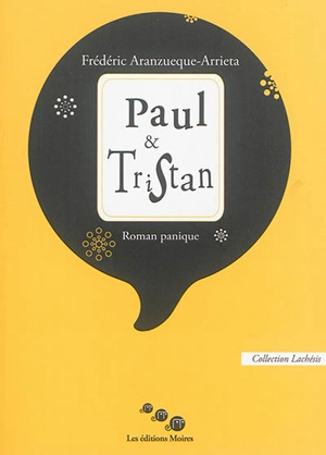 Paul & Tristan : roman panique - Frédéric Aranzueque-Arrieta