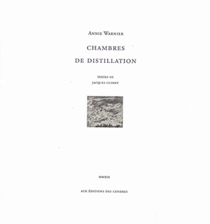 Chambres de distillation - Annie Warnier