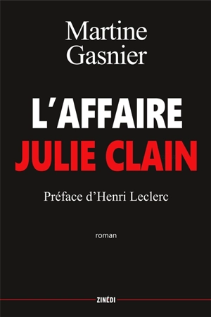 L'affaire Julie Clain - Martine Gasnier
