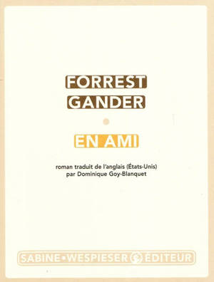 En ami - Forrest Gander