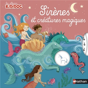 Sirènes et créatures magiques - Anne-Sophie Baumann