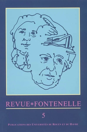Revue Fontenelle, n° 5. Fontenelle et les Lumières