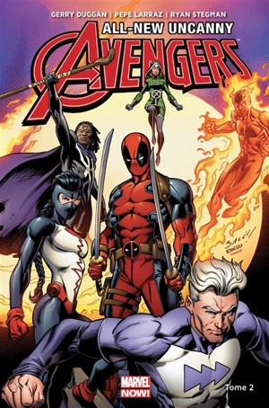 All-New Uncanny Avengers. Vol. 2. L'homme tombé du ciel - Gerry Duggan