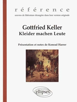 Kleider machen Leute - Gottfried Keller