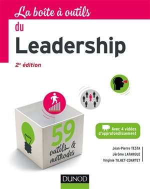 La boîte à outils du leadership : 59 outils & méthodes - Jean-Pierre Testa