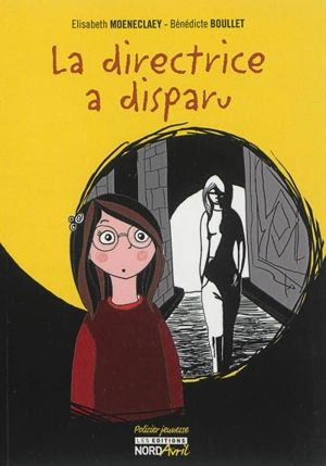 La directrice a disparu - Elisabeth Moeneclaey