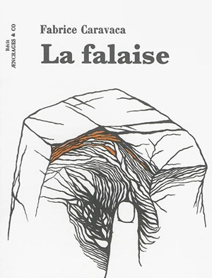 La falaise - Fabrice Caravaca