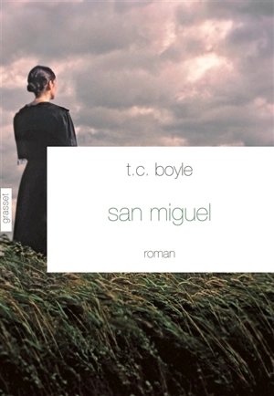 San Miguel - T. Coraghessan Boyle