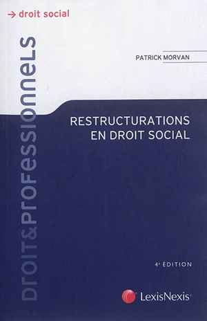 Restructurations en droit social - Patrick Morvan