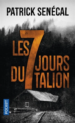 Les 7 jours du talion - Patrick Senécal