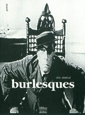 Burlesques - Eric Sénécal