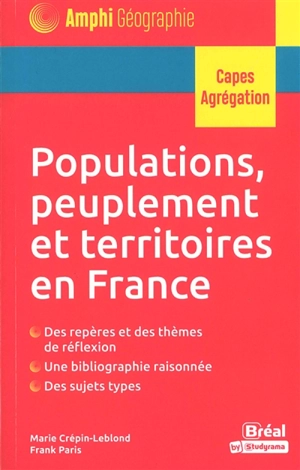 Populations, peuplement et territoires en France : Capes, agrégation - Marie Crépin-Leblond