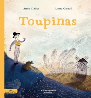 Toupinas - Anne Clairet