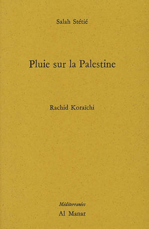 Pluie sur la Palestine - Salah Stétié