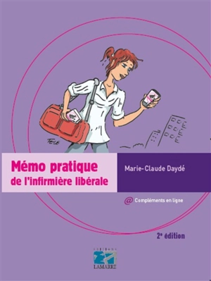 Mémo pratique de l'infirmière libérale - Marie-Claude Daydé