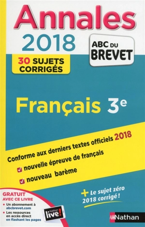 Français 3e : annales 2018 : 30 sujets corrigés - Thomas Bouhours