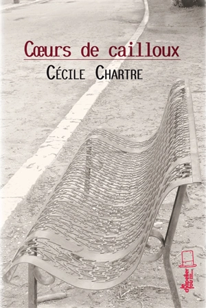 Coeurs de cailloux - Cécile Chartre