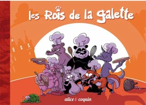 Les rois de la galette - Alice Chaa