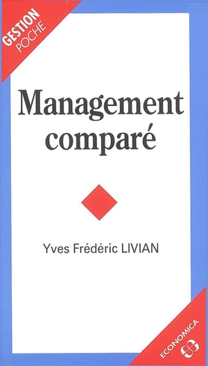 Management comparé - Yves-Frédéric Livian