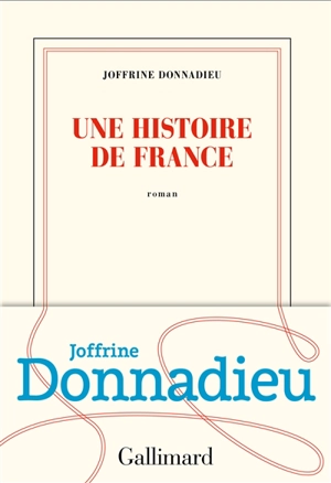 Une histoire de France - Joffrine Donnadieu