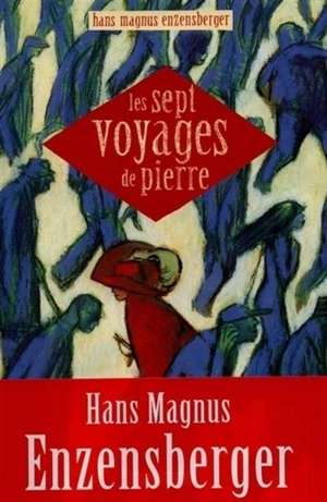 Les sept voyages de Pierre - Hans Magnus Enzensberger