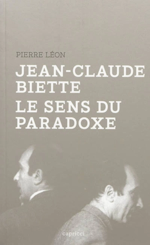 Jean-Claude Biette, le sens du paradoxe - Pierre Léon