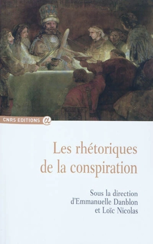 Les rhétoriques de la conspiration