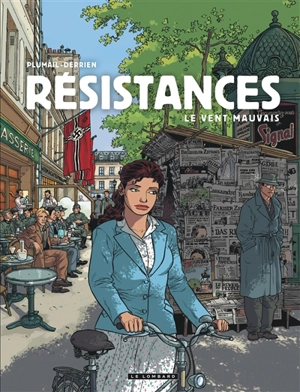 Résistances. Vol. 2. Le vent mauvais - Jean-Christophe Derrien