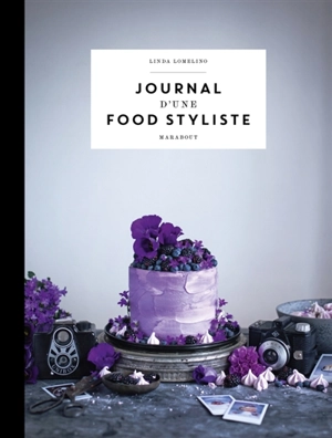 Journal d'une food styliste - Linda Lomelino