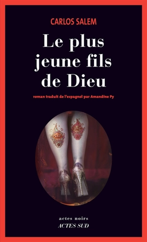 Le plus jeune fils de Dieu : un évangile de bière-fiction - Carlos Salem