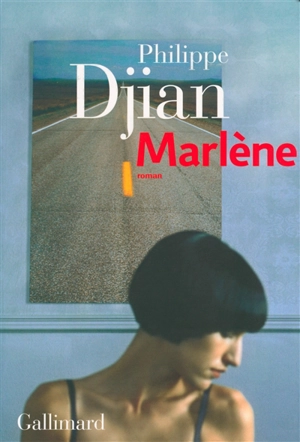 Marlène - Philippe Djian