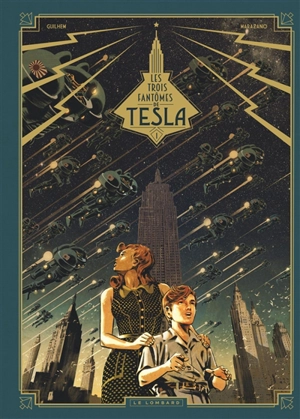 Les trois fantômes de Tesla. Vol. 1. Le mystère chtokavien - Richard Marazano