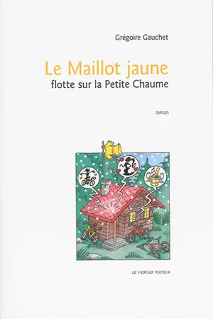 Le maillot jaune flotte sur la Petite Chaume - Grégoire Gauchet