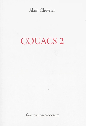 Couacs. Vol. 2 - Alain Chevrier