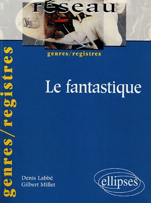 Le fantastique - Denis Labbé