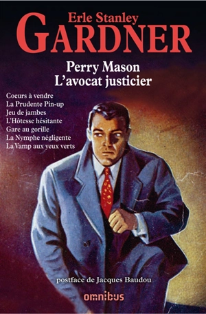 Perry Mason, l'avocat-justicier - Erle Stanley Gardner