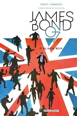 James Bond 007. Vol. 5. Black Box - Benjamin Percy