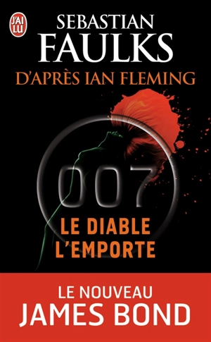 Le diable l'emporte - Sebastian Faulks