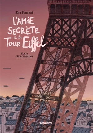 L'amie secrète de la tour Eiffel - Eva Bensard