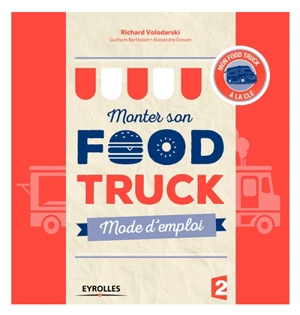 Monter son food truck : mode d'emploi - Richard Volodarski