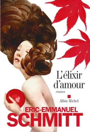 L'élixir d'amour - Eric-Emmanuel Schmitt