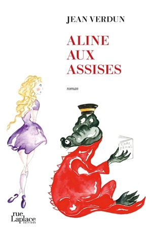 Aline aux assises - Jean Verdun