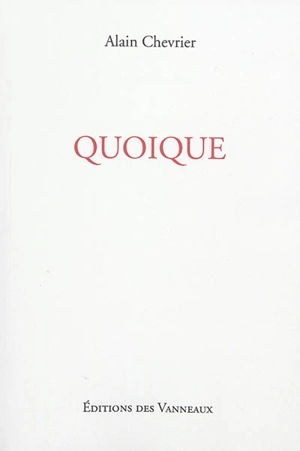 Couacs. Vol. 4. Quoique - Alain Chevrier