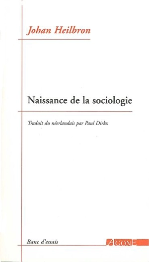 Naissance de la sociologie - Johan Heilbron