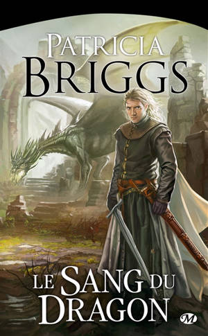 Le sang du dragon - Patricia Briggs