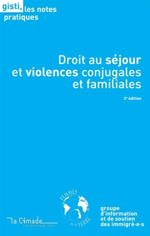 Droit au séjour et violences conjugales et familiales - Comité inter-mouvements auprès des évacués (France)