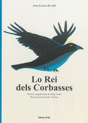 Lo rei dels corbasses - Jean-François Bladé