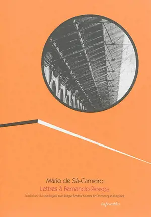 Lettres à Fernando Pessoa - Mario de Sa-Carneiro