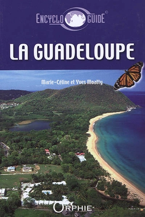 La Guadeloupe - Marie-Céline Moatty